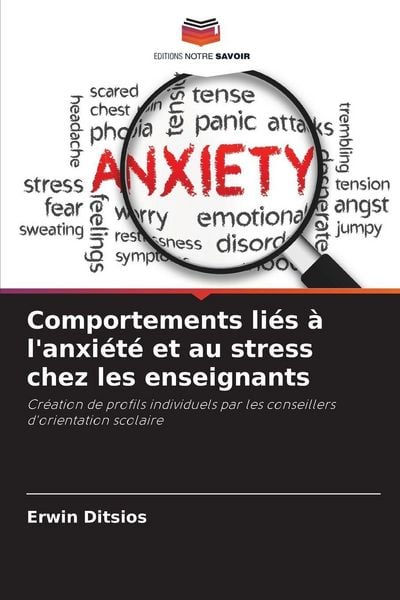 Produktbild: Comportements li&eacute;s &agrave; l'anxi&eacute;t&eacute; et au stress chez les enseignants