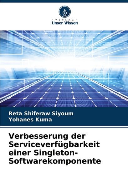 Produktbild: Verbesserung der Serviceverf&uuml;gbarkeit einer Singleton-Softwarekomponente