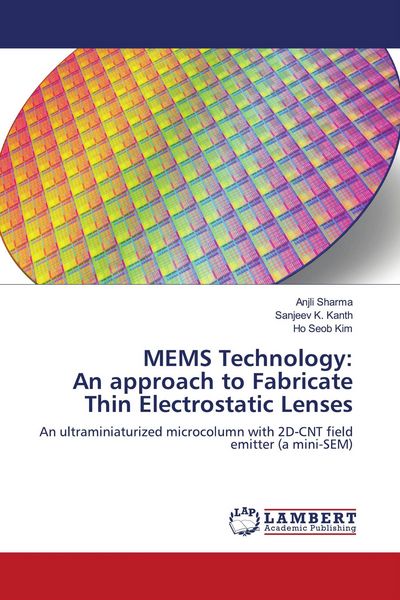 Produktbild: MEMS Technology: An approach to Fabricate Thin Electrostatic Lenses