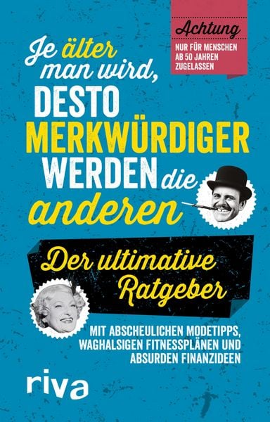 Produktbild: Je &auml;lter man wird, desto merkw&uuml;rdiger werden die anderen