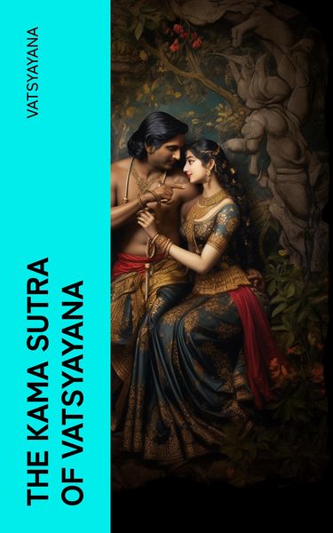 Produktbild: The Kama Sutra of Vatsyayana