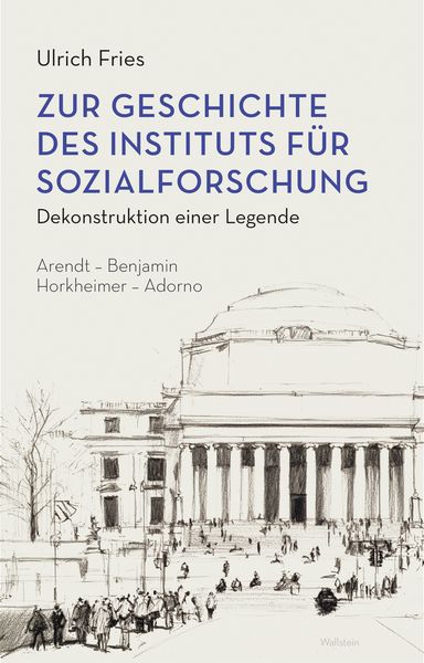 Produktbild: Zur Geschichte des Instituts f&uuml;r Sozialforschung
