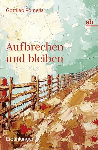 Produktbild: Aufbrechen und bleiben
