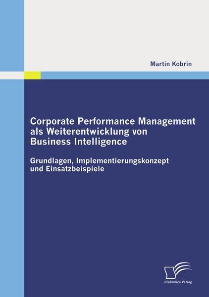 Produktbild: Corporate Performance Management als Weiterentwicklung von Business Intelligence