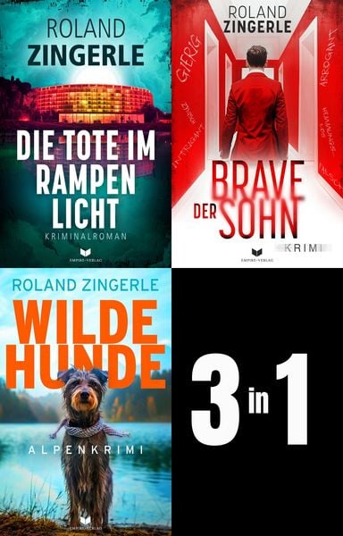 Produktbild: Heinz-Sablatnig-Alpenkrimi-Sammelband: Die Tote im Rampenlicht, Der brave Sohn, Wilde Hunde