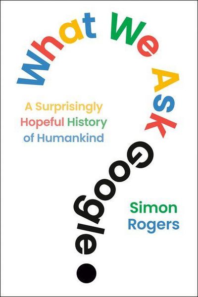 Produktbild: What We Ask Google