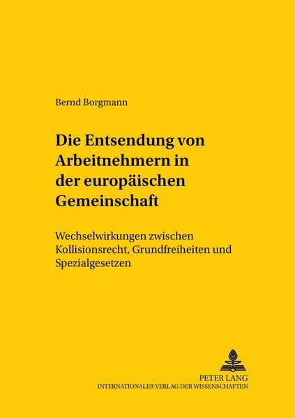 Produktbild: Die Entsendung von Arbeitnehmern in der Europ&auml;ischen Gemeinschaft