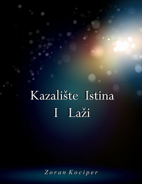 Produktbild: Kazali&iquest;te istina i la&iquest;i