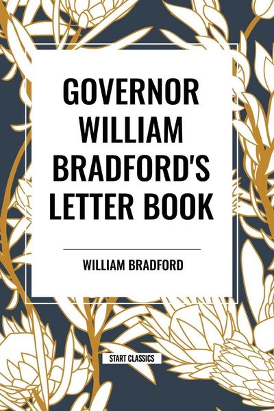 Produktbild: Governor William Bradford's Letter Book