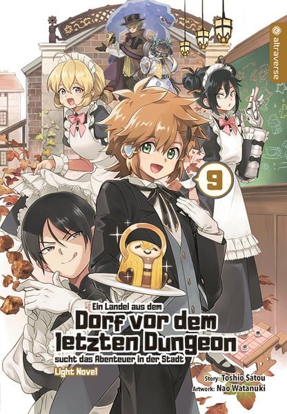 Produktbild: Ein Landei aus dem Dorf vor dem letzten Dungeon sucht das Abenteuer in der Stadt Light Novel 09