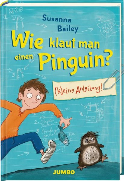 Produktbild: Wie klaut man einen Pinguin? (K)eine Anleitung