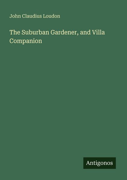 Produktbild: The Suburban Gardener, and Villa Companion