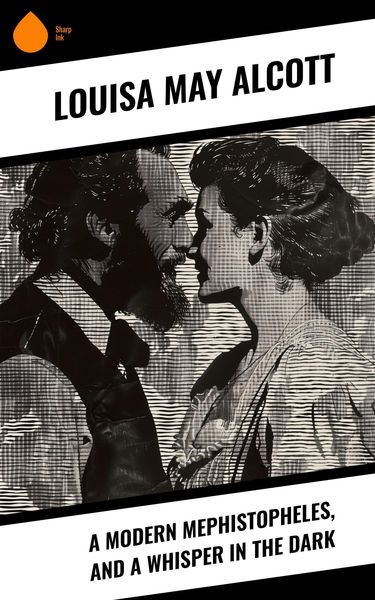 Produktbild: A Modern Mephistopheles, and A Whisper in the Dark