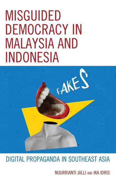 Produktbild: Misguided Democracy in Malaysia and Indonesia