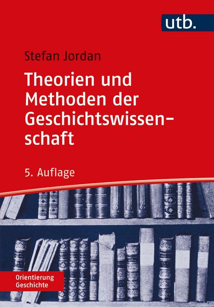 Produktbild: Theorien und Methoden der Geschichtswissenschaft