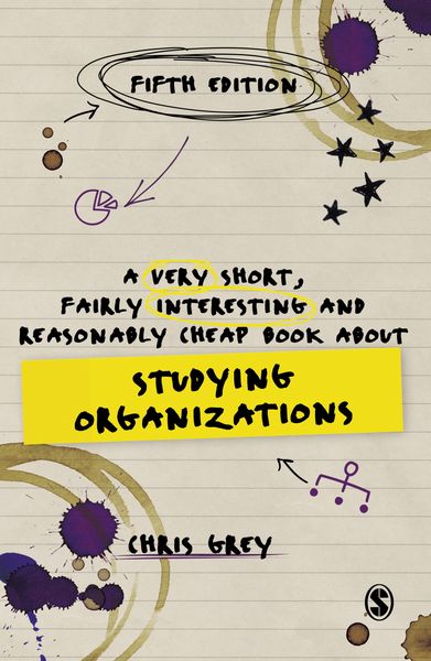 Produktbild: A Very Short, Fairly Interesting and Reasonably Cheap Book About Studying Organizations