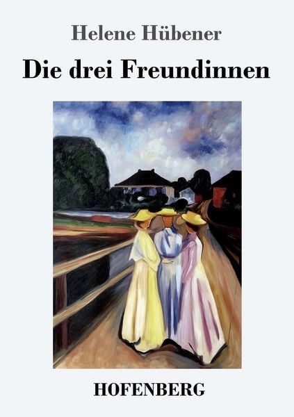Produktbild: Die drei Freundinnen