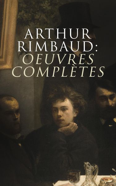 Produktbild: Arthur Rimbaud: Oeuvres compl&egrave;tes