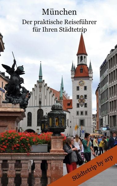 Produktbild: M&uuml;nchen - der praktische Reisef&uuml;hrer f&uuml;r Ihren St&auml;dtetrip