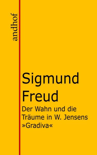 Produktbild: Der Wahn und die Tr&auml;ume in W. Jensens "Gradiva"