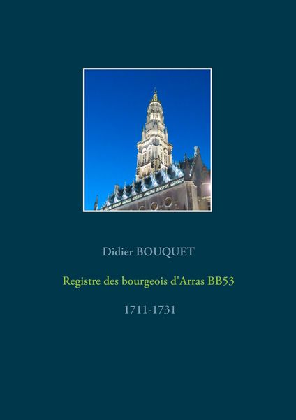 Produktbild: Registre des bourgeois d'Arras BB53 - 1711-1731