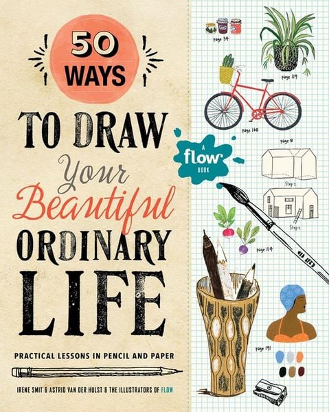 Produktbild: 50 Ways to Draw Your Beautiful, Ordinary Life