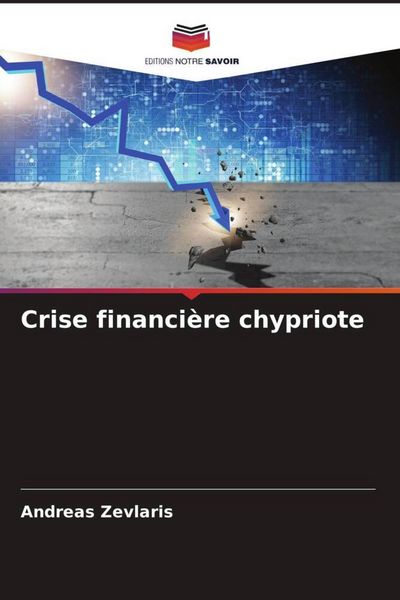 Produktbild: Crise financi&egrave;re chypriote