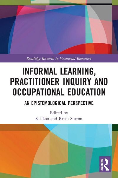 Produktbild: Informal Learning, Practitioner Inquiry and Occupational Education