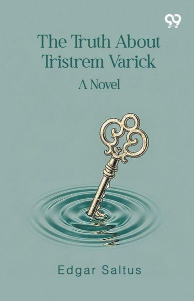 Produktbild: The Truth About Tristrem Varick A Novel