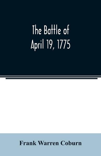 Produktbild: The battle of April 19, 1775