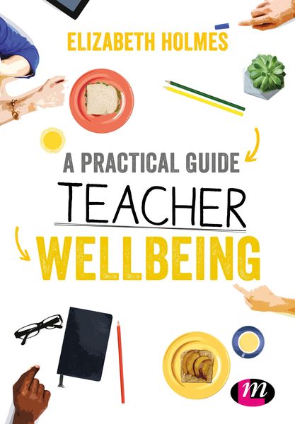 Produktbild: A Practical Guide to Teacher Wellbeing