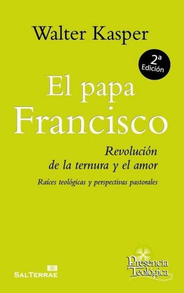 Produktbild: El Papa Francisco : revoluci&oacute;n de la ternura y el amor
