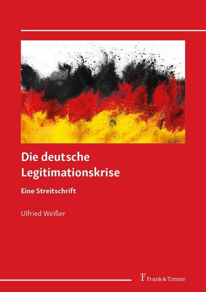 Produktbild: Die deutsche Legitimationskrise