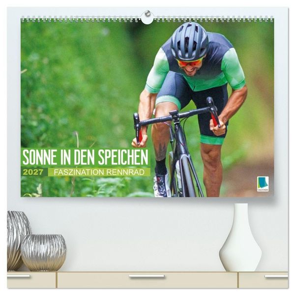 Produktbild: Sonne in den Speichen - Faszination Rennrad (hochwertiger Premium Wandkalender 2027 DIN A2 quer), Kunstdruck in Hochglanz