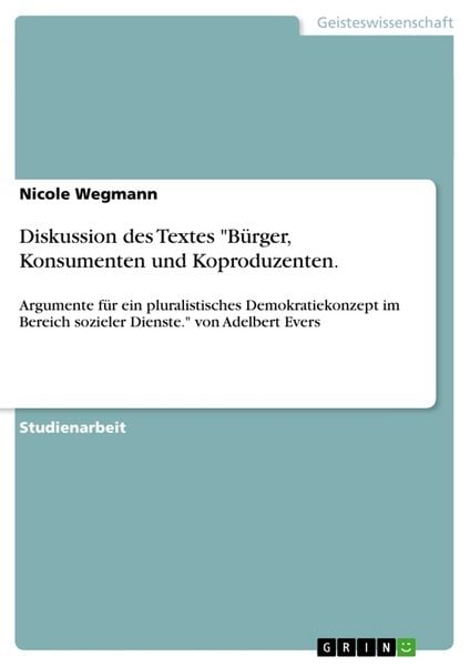 Produktbild: Diskussion des Textes "B&uuml;rger, Konsumenten und Koproduzenten.
