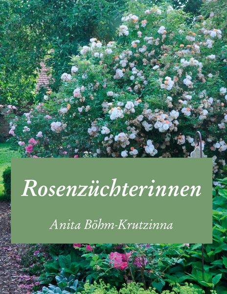 Produktbild: Rosenz&uuml;chterinnen