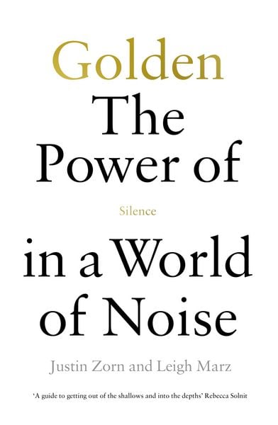 Produktbild: Golden: The Power of Silence in a World of Noise