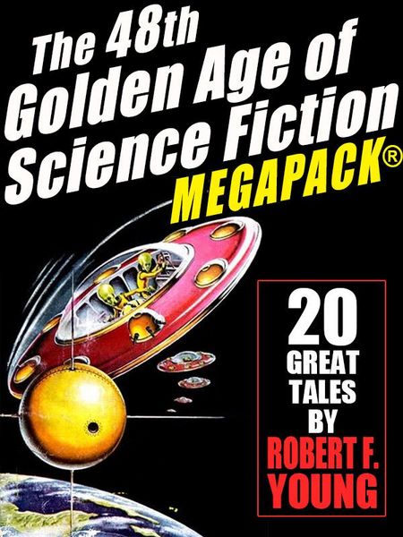 Produktbild: The 48th Golden Age of Science Ficton MEGAPACK&reg;: Robert F. Young, Vol. 2