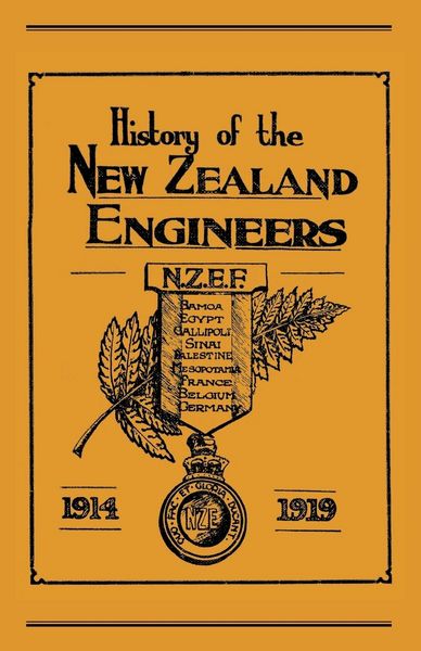 Produktbild: Official History of the New Zealand Engineers During the Great War 1914-1919