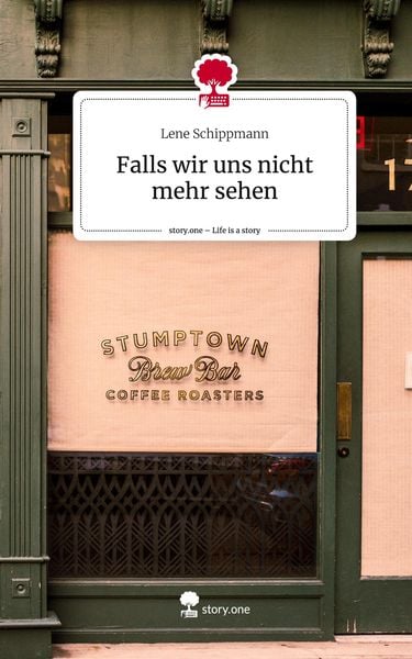 Produktbild: Falls wir uns nicht mehr sehen. Life is a Story - story.one