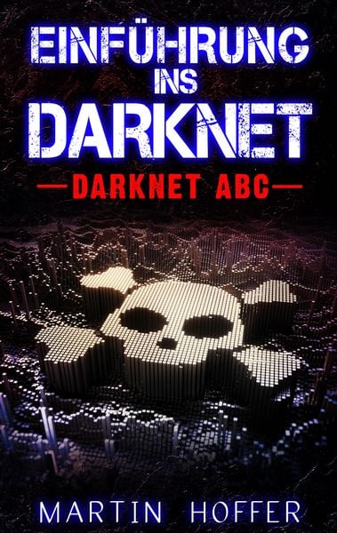 Produktbild: Einf&uuml;hrung ins Darknet