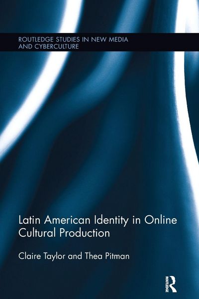Produktbild: Latin American Identity in Online Cultural Production