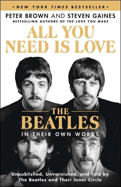 Produktbild: All You Need Is Love: The Beatles in Their Own Words
