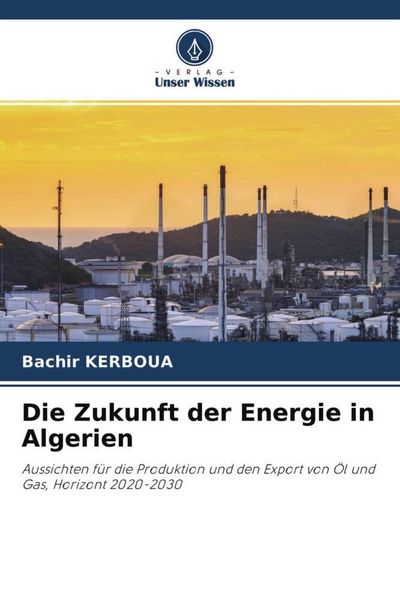 Produktbild: Die Zukunft der Energie in Algerien