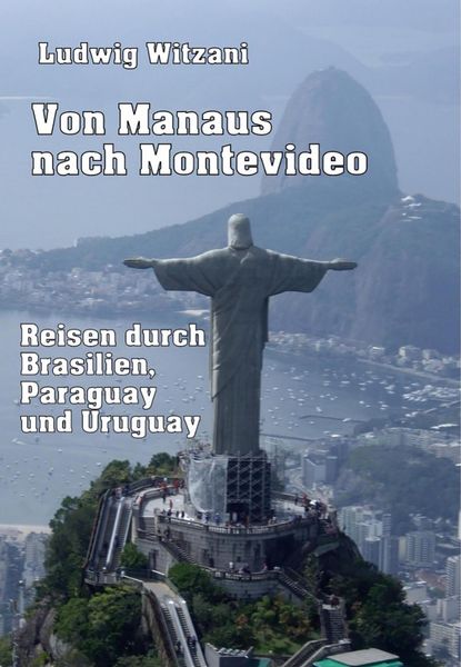 Produktbild: Von Manaus nach Montevideo