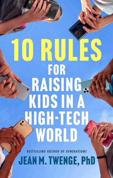 Produktbild: 10 Rules for Raising Kids in a High-Tech World