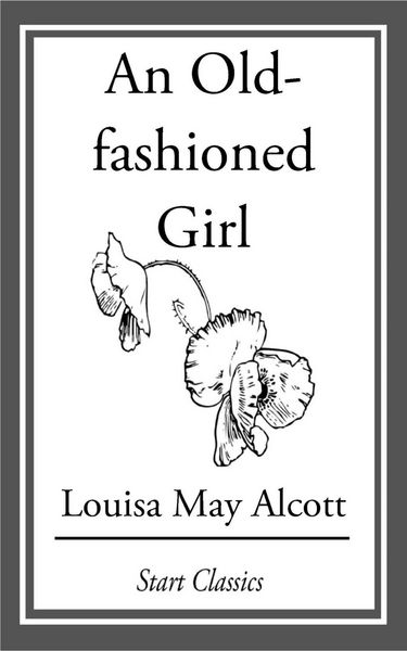 Produktbild: An Old-Fashioned Girl