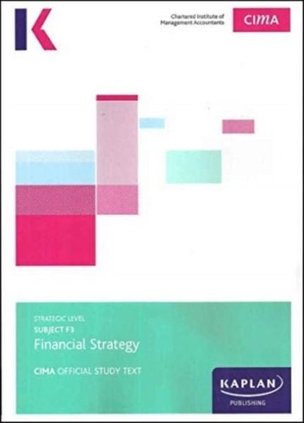 Produktbild: F3 Financial Strategy - Study Text