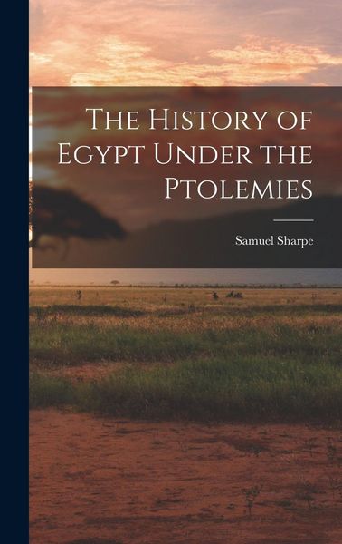 Produktbild: The History of Egypt Under the Ptolemies