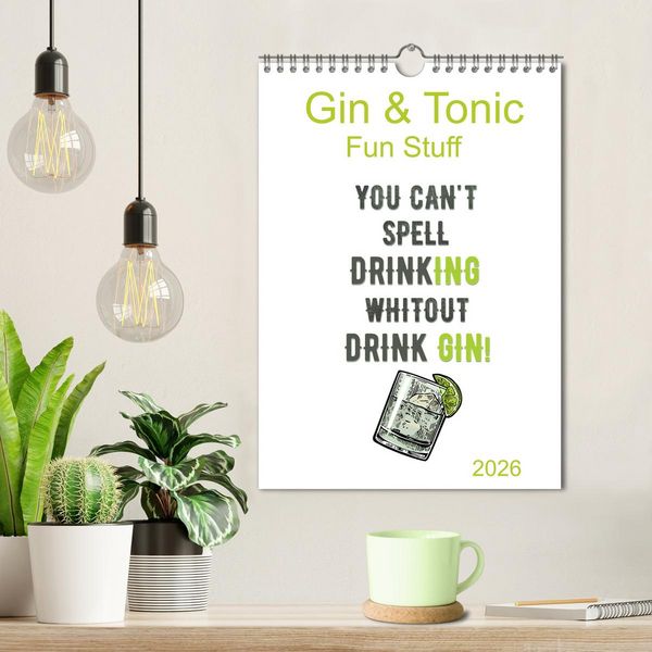 Produktbild: Gin & Tonic - Fun Stuff (Wandkalender 2026 DIN A4 hoch), CALVENDO Monatskalender